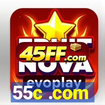 55c .com